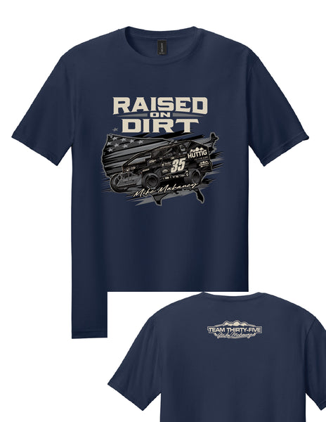 Raised on Dirt Tee